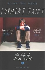 Torment Saint: The Life of Elliott Smith cena un informācija | Biogrāfijas, autobiogrāfijas, memuāri | 220.lv