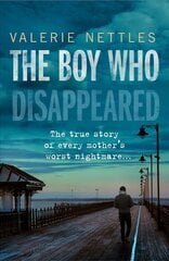 Boy Who Disappeared цена и информация | Биографии, автобиогафии, мемуары | 220.lv