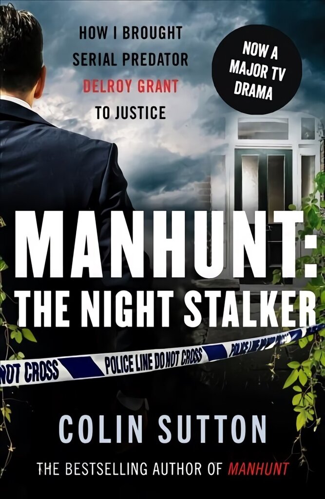 Manhunt: The Night Stalker: Now a major TV drama starring Martin Clunes цена и информация | Biogrāfijas, autobiogrāfijas, memuāri | 220.lv