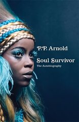 Soul Survivor: The Autobiography: The extraordinary memoir of a music icon cena un informācija | Biogrāfijas, autobiogrāfijas, memuāri | 220.lv