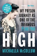 High: My Prison Journey as One of the Infamous Peru Two - NOW A MAJOR BBC THREE DOCUMENTARY cena un informācija | Biogrāfijas, autobiogrāfijas, memuāri | 220.lv