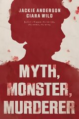Myth, Monster, Murderer цена и информация | Биографии, автобиографии, мемуары | 220.lv