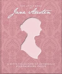 Little Book of Jane Austen: A Witty Collection of Universally Acknowledged Truths цена и информация | Биографии, автобиографии, мемуары | 220.lv