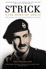 Strick: Tank Hero of Arras цена и информация | Биографии, автобиогафии, мемуары | 220.lv