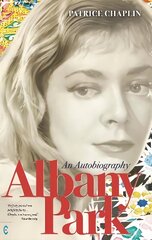 Albany Park: An Autobiography цена и информация | Биографии, автобиогафии, мемуары | 220.lv