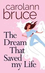 Dream That Saved My Life cena un informācija | Biogrāfijas, autobiogrāfijas, memuāri | 220.lv