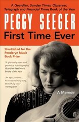 First Time Ever: A Memoir Main cena un informācija | Biogrāfijas, autobiogrāfijas, memuāri | 220.lv