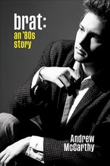 Brat: An '80s Story cena un informācija | Biogrāfijas, autobiogrāfijas, memuāri | 220.lv
