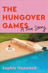 Hungover Games: A True Story cena un informācija | Biogrāfijas, autobiogrāfijas, memuāri | 220.lv