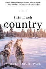 This Much Country цена и информация | Биографии, автобиографии, мемуары | 220.lv