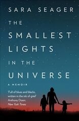 Smallest Lights In The Universe цена и информация | Биографии, автобиогафии, мемуары | 220.lv