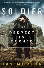 Soldier: Respect is Earned цена и информация | Биографии, автобиогафии, мемуары | 220.lv