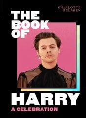 Book of Harry: A Celebration of Harry Styles cena un informācija | Biogrāfijas, autobiogrāfijas, memuāri | 220.lv