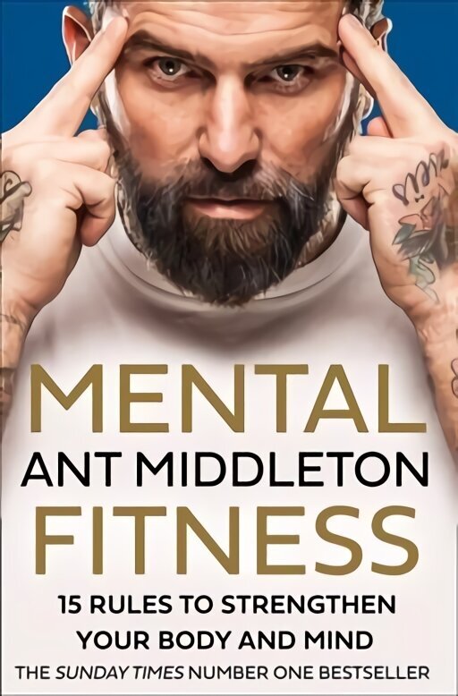 Mental Fitness: 15 Rules to Strengthen Your Body and Mind cena un informācija | Biogrāfijas, autobiogrāfijas, memuāri | 220.lv