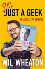 Still Just a Geek cena un informācija | Biogrāfijas, autobiogrāfijas, memuāri | 220.lv