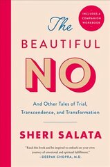 Beautiful No: And Other Tales of Trial, Transcendence, and Transformation цена и информация | Биографии, автобиогафии, мемуары | 220.lv