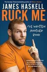 Ruck Me: (I'Ve Written Another Book) cena un informācija | Biogrāfijas, autobiogrāfijas, memuāri | 220.lv