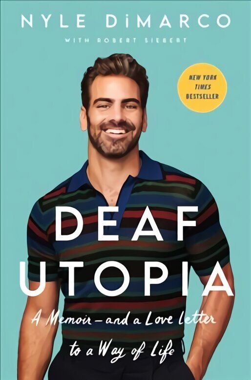 Deaf Utopia: A Memoir-and a Love Letter to a Way of Life цена и информация | Biogrāfijas, autobiogrāfijas, memuāri | 220.lv