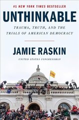 Unthinkable: Trauma, Truth, and the Trials of American Democracy cena un informācija | Biogrāfijas, autobiogrāfijas, memuāri | 220.lv