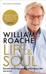 Life and Soul (New Edition): Secrets for Living a Long and Happy Life cena un informācija | Biogrāfijas, autobiogrāfijas, memuāri | 220.lv
