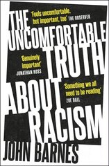 Uncomfortable Truth About Racism cena un informācija | Biogrāfijas, autobiogrāfijas, memuāri | 220.lv