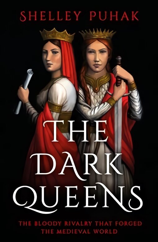 Dark Queens: A gripping tale of power, ambition and murderous rivalry in early medieval France cena un informācija | Biogrāfijas, autobiogrāfijas, memuāri | 220.lv