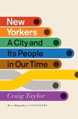 New Yorkers: A City and Its People in Our Time cena un informācija | Biogrāfijas, autobiogrāfijas, memuāri | 220.lv