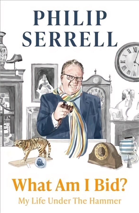 What Am I Bid?: How one of television's favourite auctioneers went from counting sheep to selling silver цена и информация | Biogrāfijas, autobiogrāfijas, memuāri | 220.lv