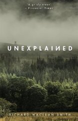 Unexplained: Based on the 'world's spookiest podcast' цена и информация | Биографии, автобиогафии, мемуары | 220.lv