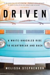 Driven: A White-Knuckled Ride to Heartbreak and Back cena un informācija | Biogrāfijas, autobiogrāfijas, memuāri | 220.lv