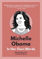 Michelle Obama: In Her Own Words: In Her Own Words cena un informācija | Biogrāfijas, autobiogrāfijas, memuāri | 220.lv