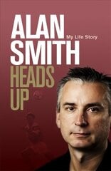 Heads Up: My Life Story цена и информация | Биографии, автобиогафии, мемуары | 220.lv