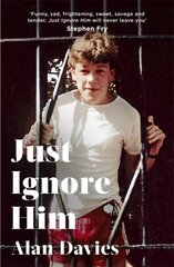 Just Ignore Him: A BBC Two Between the Covers book club pick cena un informācija | Biogrāfijas, autobiogrāfijas, memuāri | 220.lv
