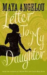 Letter To My Daughter Digital original цена и информация | Биографии, автобиогафии, мемуары | 220.lv