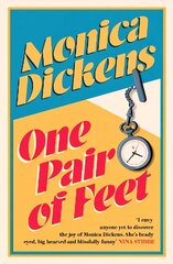 One Pair of Feet: 'I envy anyone yet to discover the joy of Monica Dickens ... she's blissfully funny' Nina Stibbe цена и информация | Биографии, автобиогафии, мемуары | 220.lv