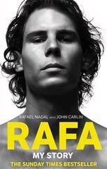 Rafa: My Story Digital original cena un informācija | Biogrāfijas, autobiogrāfijas, memuāri | 220.lv