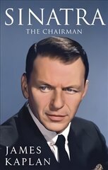 Sinatra: The Chairman cena un informācija | Biogrāfijas, autobiogrāfijas, memuāri | 220.lv