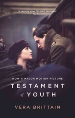 Testament Of Youth: Film Tie In Film tie-in edition cena un informācija | Biogrāfijas, autobiogrāfijas, memuāri | 220.lv