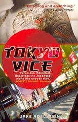 Tokyo Vice: now a HBO crime drama цена и информация | Биографии, автобиографии, мемуары | 220.lv