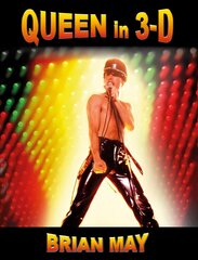 QUEEN IN 3-D New edition cena un informācija | Biogrāfijas, autobiogrāfijas, memuāri | 220.lv