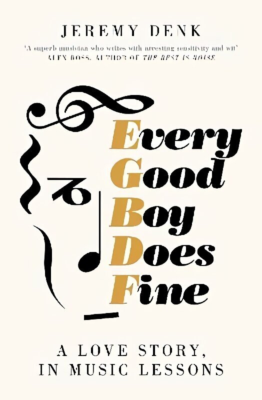 Every Good Boy Does Fine: A Love Story, in Music Lessons cena un informācija | Biogrāfijas, autobiogrāfijas, memuāri | 220.lv