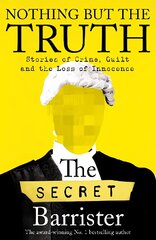 Nothing But The Truth: A Memoir цена и информация | Биографии, автобиографии, мемуары | 220.lv