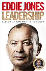 Leadership: Lessons From My Life in Rugby цена и информация | Биографии, автобиогафии, мемуары | 220.lv