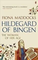 Hildegard of Bingen: The Woman of Her Age Main цена и информация | Биографии, автобиогафии, мемуары | 220.lv
