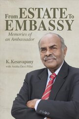 From Estate to Embassy: Memories of an ambassador cena un informācija | Biogrāfijas, autobiogrāfijas, memuāri | 220.lv