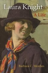 Laura Knight: A life цена и информация | Биографии, автобиографии, мемуары | 220.lv