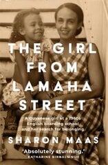 Girl from Lamaha Street: A Guyanese girl at a 1950s English boarding school and her search for belonging цена и информация | Биографии, автобиографии, мемуары | 220.lv