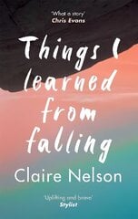 Things I Learned from Falling: The must-read true story cena un informācija | Biogrāfijas, autobiogrāfijas, memuāri | 220.lv