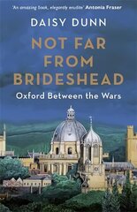 Not Far From Brideshead цена и информация | Биографии, автобиографии, мемуары | 220.lv