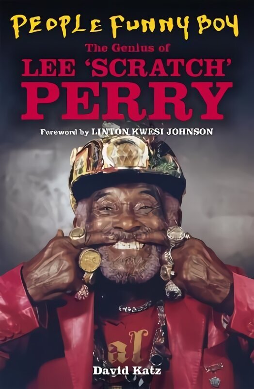 People Funny Boy: The Genius of Lee 'Scratch' Perry цена и информация | Biogrāfijas, autobiogrāfijas, memuāri | 220.lv